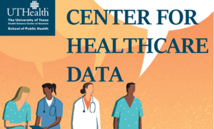 UT Health Center for Healthcare Data Sign