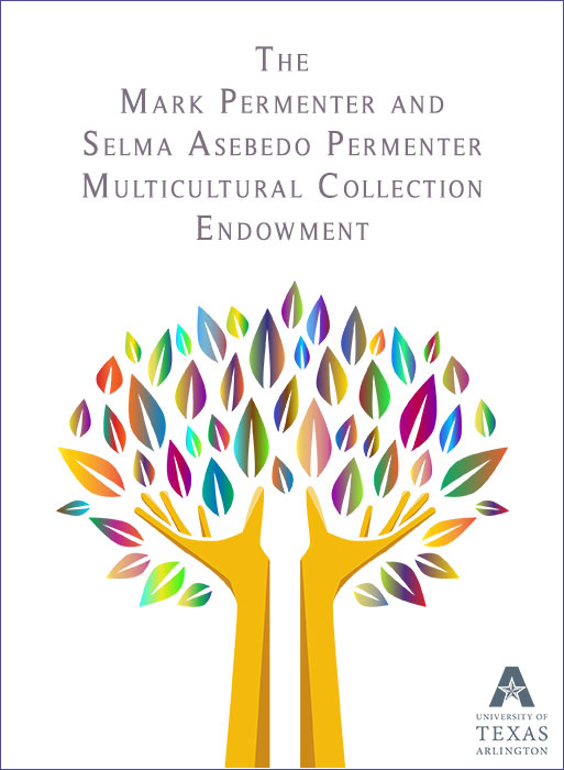The Mark Permenter and Selma Asebedo Permenter Multicultural Collection Endowment