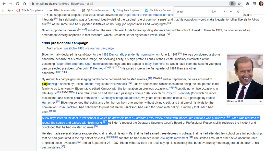 Image of a screenshot of Joe Biden's Wikipedia Page, with a highlighted section reading " A few days later an incident in law school in which he drew text from a Fordham Law Review article with inadequate citations was publicized. Biden was required to repeat the course and passed with high marks."