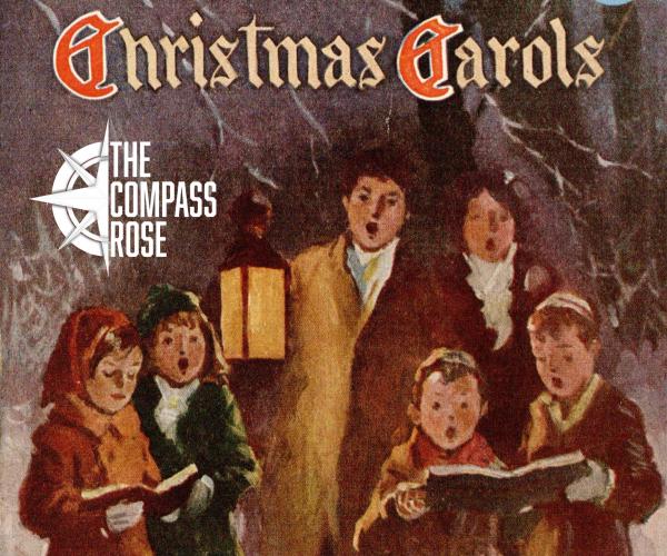 An image of carolers under the title Christmas Carol, with the Compass Rose image