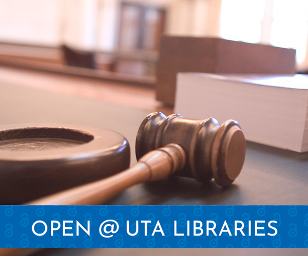 A court gavel on a desk with a "Open @ UTA Libraries" blue banner. 