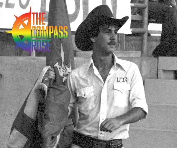 Black and white photo of a man in a white collared UTA shirt, holding a flag, wearing a dark colored cowboy hat. There is a rainbow-colored "The Compass Rose" logo superimposed over the photo at top left.